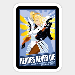 Heroes Never Die Sticker